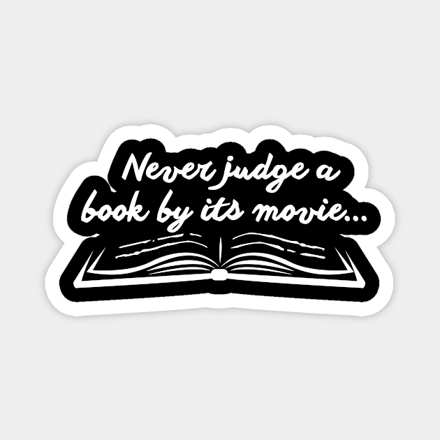 Never Judge a Book Magnet by SillyShirts