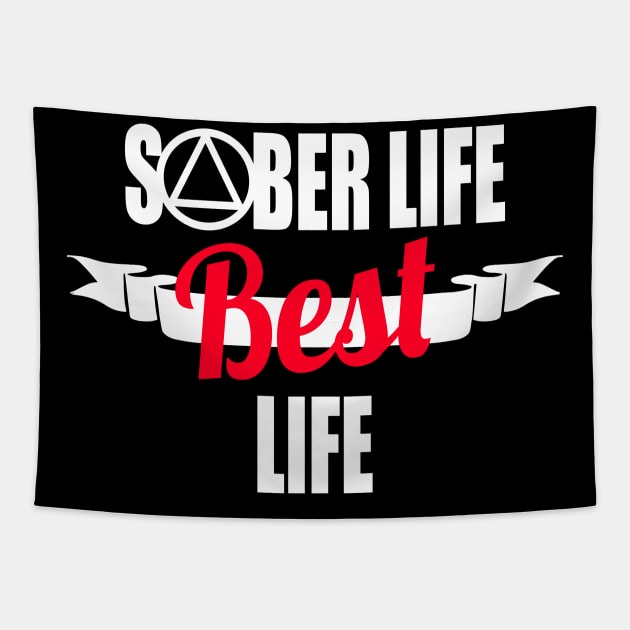 AA Alcoholics Anonymous Sober Life Best Life Sobriety Gift Tapestry by JPDesigns