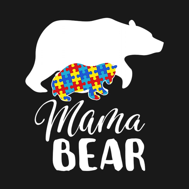 Mama Bear Autism Awareness Puzzle Piece Support Autistic Mom by ShariLambert