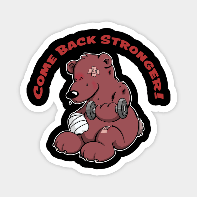 Come back stronger Magnet by schlag.art