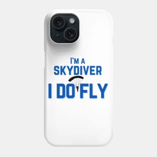 skydiving funny saying Phone Case