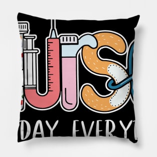 Funny Nurse All Day Everyday Pillow