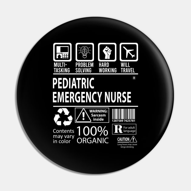 Pediatric Emergency Nurse T Shirt - MultiTasking Certified Job Gift Item Tee Pin by Aquastal