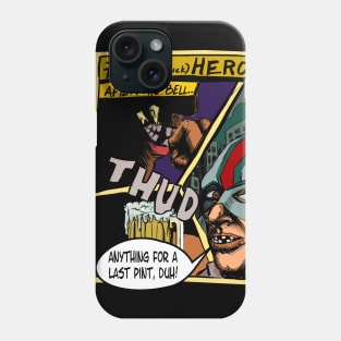 Pub(lic) Hero #1 Phone Case