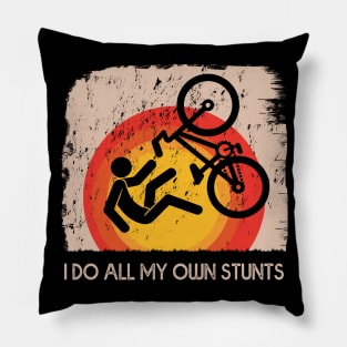 Mountain Bike I Do My Own Stunts Pillow