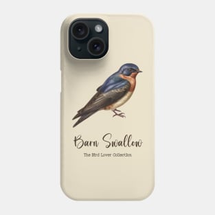 Barn Swallow - The Bird Lover Collection Phone Case