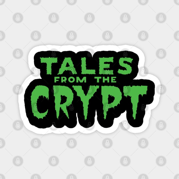 tales from the crypt Magnet by tdK