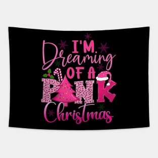 I Am Dreaming Of A Pink Christmas Winter Holiday Tapestry
