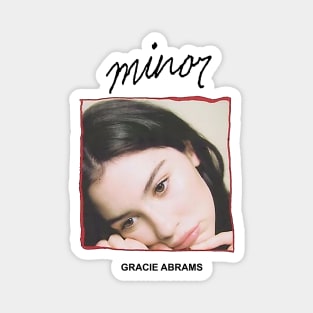 Gracie Abrams Minor Magnet