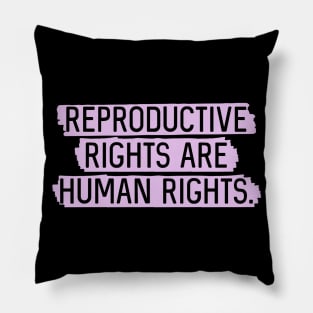 Lavender: Reproductive rights are human rights. Pillow