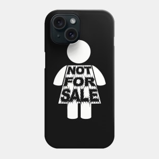 I'm Not For Sale Girl Phone Case