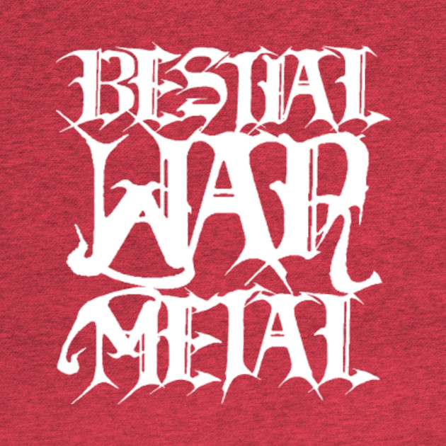 Discover BESTIAL WAR METAL white design - Black Metal - T-Shirt