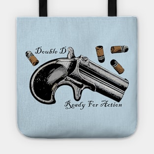 Double D Ready for Action Tote