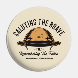 Saluting The Brave - WW1 1917 Tribute Pin