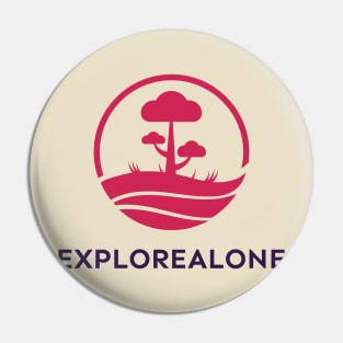 Explore Alone, Solo Traveling Pin