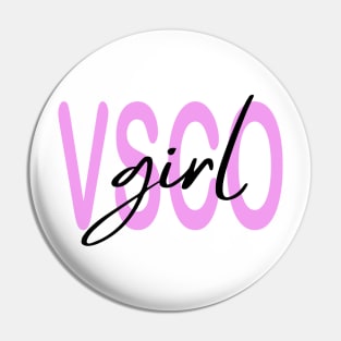 VSCO Girl Pin