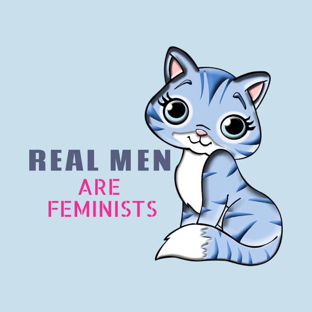 Real men are feminists design with cute kitty by farq