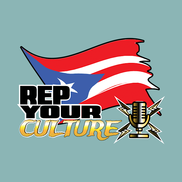 The Rep Your Culture Line: Puerto Rico by The Culture Marauders