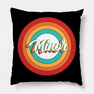 Minor Name Shirt Vintage Minor Circle Pillow