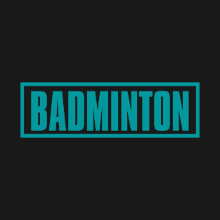 Badminton(45) T-Shirt