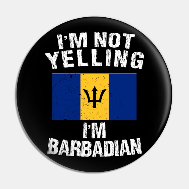 I'm Not Yelling I'm Barbadian Pin by TShirtWaffle1