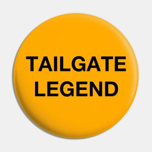 Tailgate Legend Pin