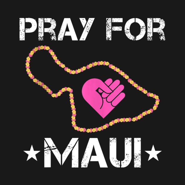Pray for Maui Hawaii Strong by dalioperm