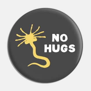 No (Face) Hugs Pin