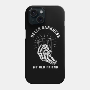 Hello darkness my old friend Phone Case