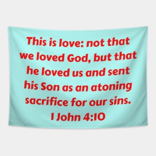 Bible Verse 1 John 4:10 Tapestry