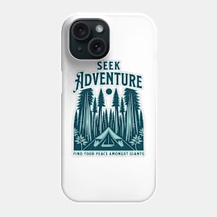 Seek adventure Phone Case