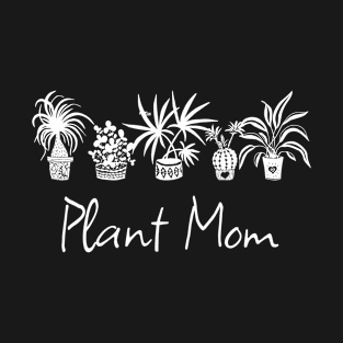 Plant Mom Potted Plants (White) T-Shirt