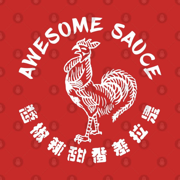 Sriracha - Awesome Sauce - Solid by Barn Shirt USA