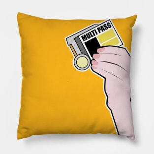 Multipass? Pillow