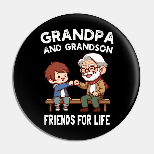 Grandpa And Grandson Friends For Life Pin by MoDesigns22 