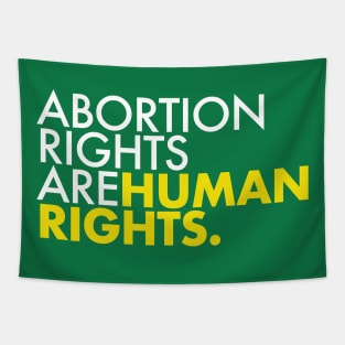 Abortion Rights are Human Rights (yellow) Tapestry