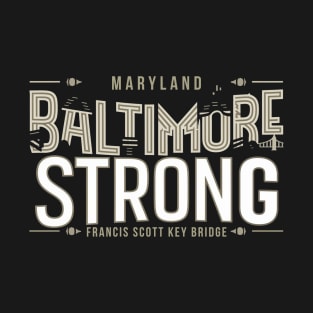 Baltimore Strong T-Shirt