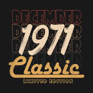 december 1971 birthday T-Shirt