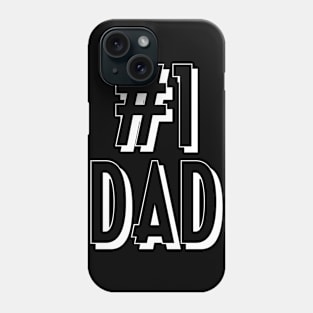 #1 Dad Number One Dad Text White Phone Case