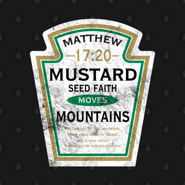 Mustard Seed Faith, distressed - Jesus - T-Shirt