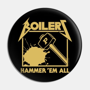 HAMMER 'EM ALL Pin