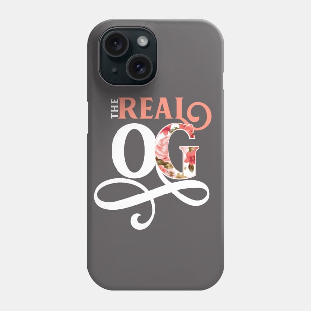 The Real OG Original Gangster Feminine Floral Phone Case by figandlilyco