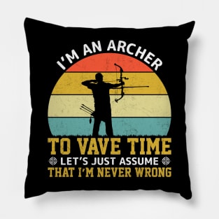 I Am An Archer Pillow