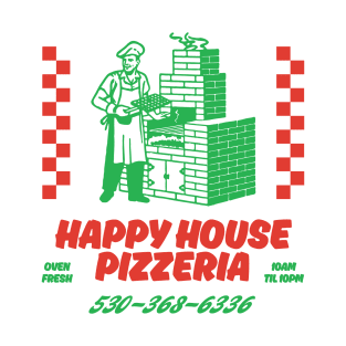 Happy House Pizzeria T-Shirt