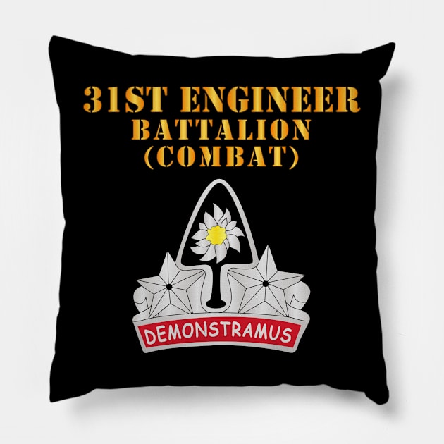 31st Engineer Bn (Combat) - DUI Pillow by twix123844