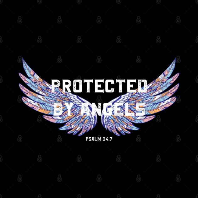 Protected By Angels, Psalm 34:7, Bible Verse, Christian by ChristianLifeApparel