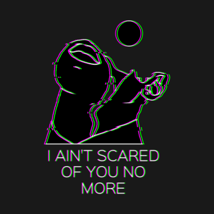 AJR "I Ain't Scared of You No More" T-Shirt