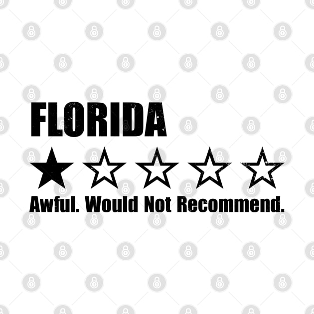 Florida One Star Review by Rad Love