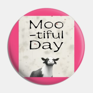 Cow Moo-tiful Day Cartoon Pin