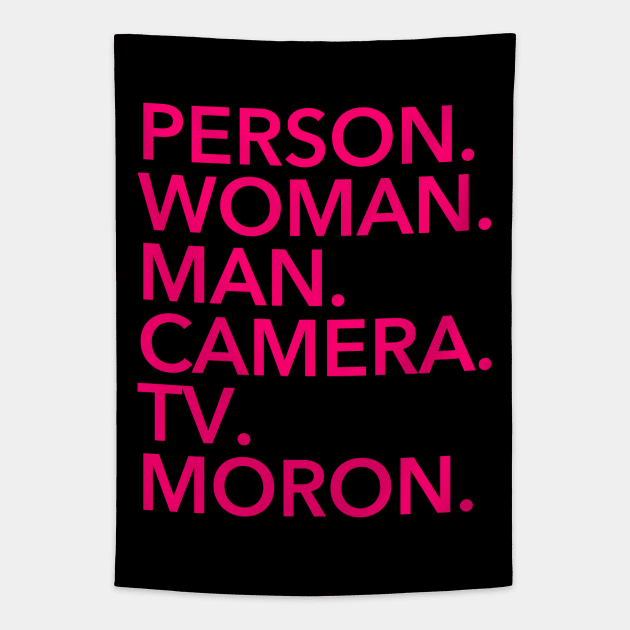 person woman man camera tv MORON (fuschia) Tapestry by skittlemypony